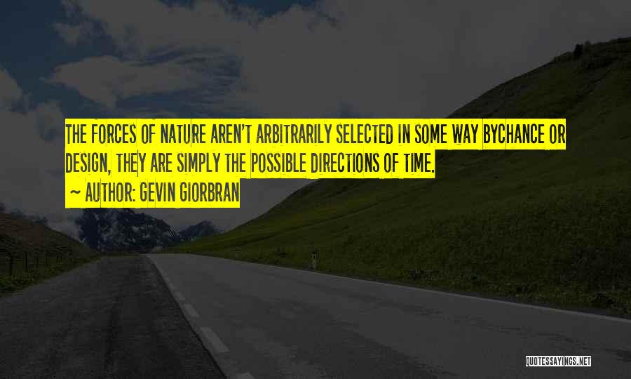 By Design Quotes By Gevin Giorbran