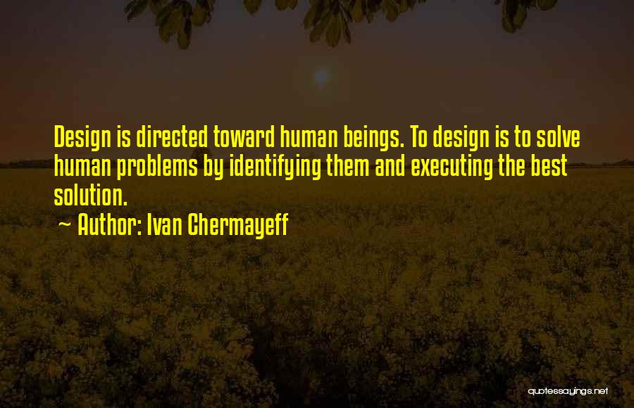 By Design Quotes By Ivan Chermayeff