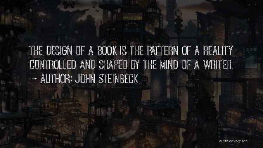 By Design Quotes By John Steinbeck