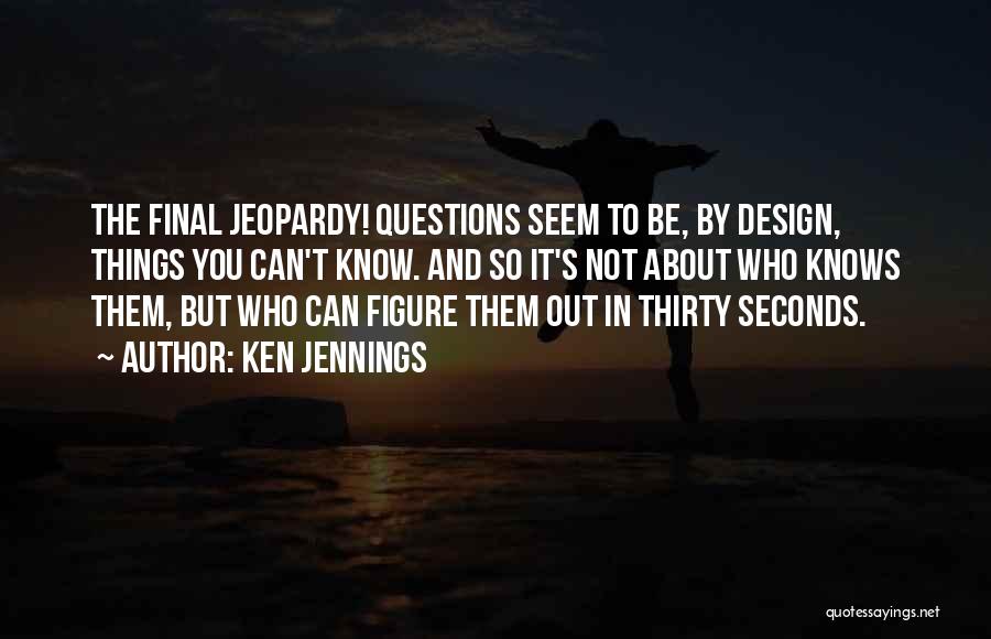 By Design Quotes By Ken Jennings