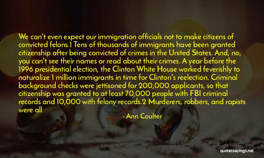 By Election Quotes By Ann Coulter