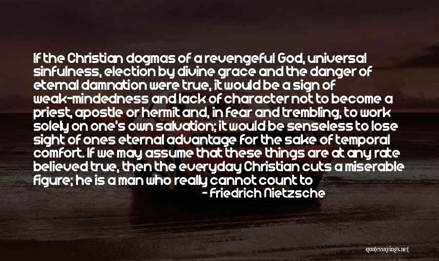 By Election Quotes By Friedrich Nietzsche