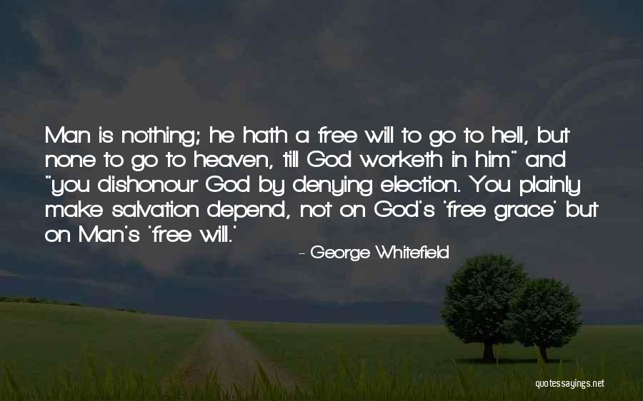 By Election Quotes By George Whitefield