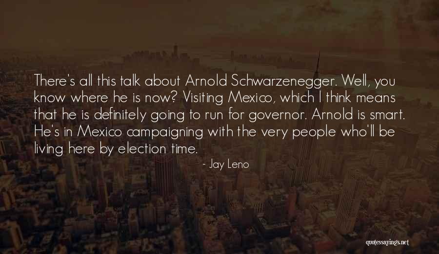 By Election Quotes By Jay Leno