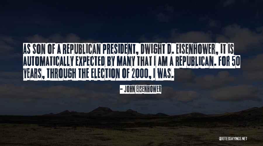 By Election Quotes By John Eisenhower