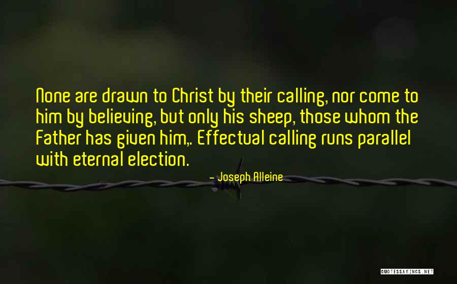 By Election Quotes By Joseph Alleine