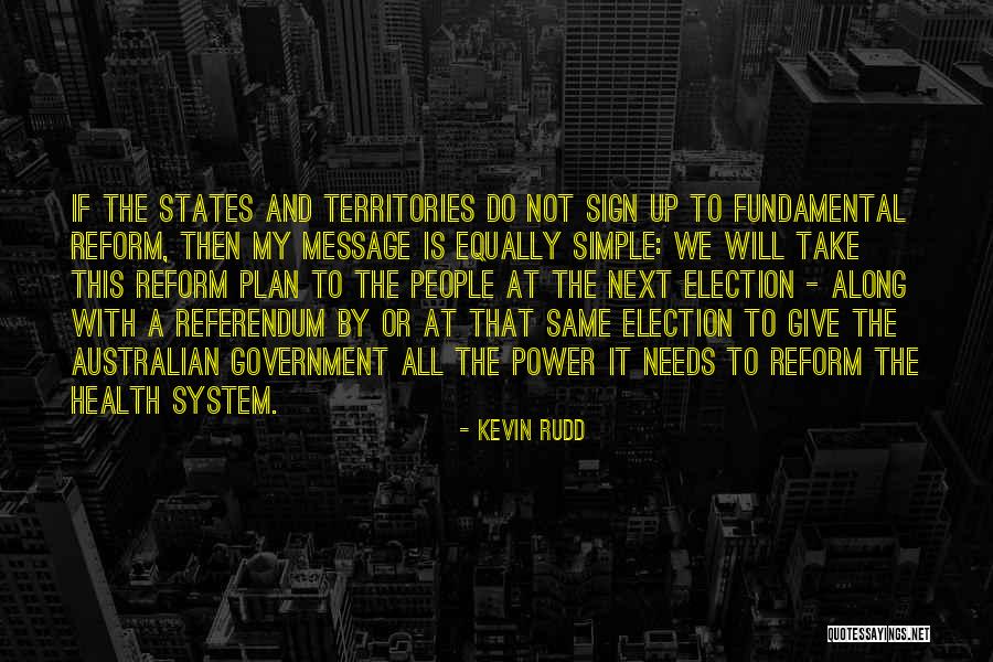 By Election Quotes By Kevin Rudd