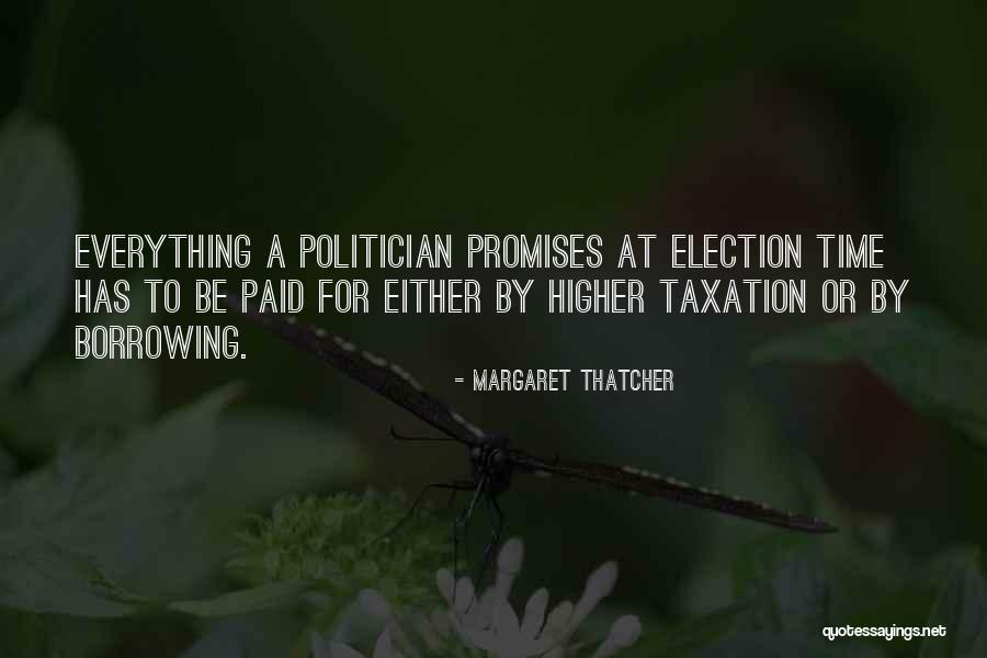 By Election Quotes By Margaret Thatcher