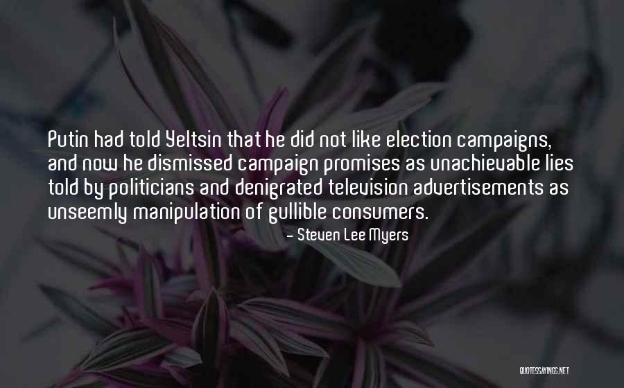 By Election Quotes By Steven Lee Myers