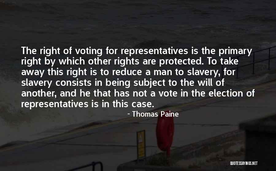 By Election Quotes By Thomas Paine