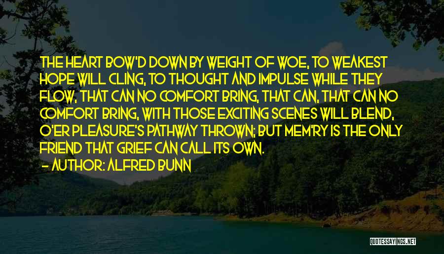 By Heart Quotes By Alfred Bunn
