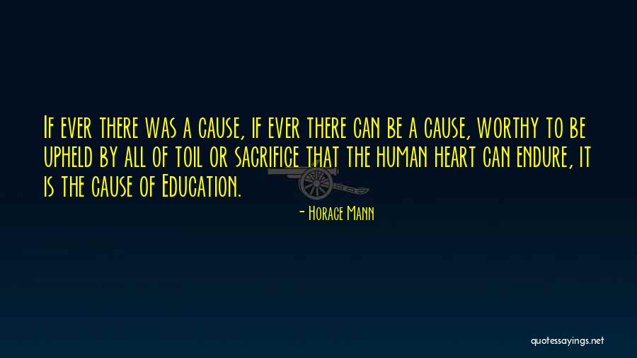 By Heart Quotes By Horace Mann