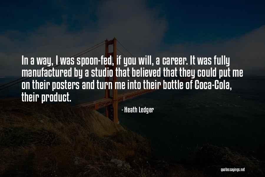 By Product Quotes By Heath Ledger