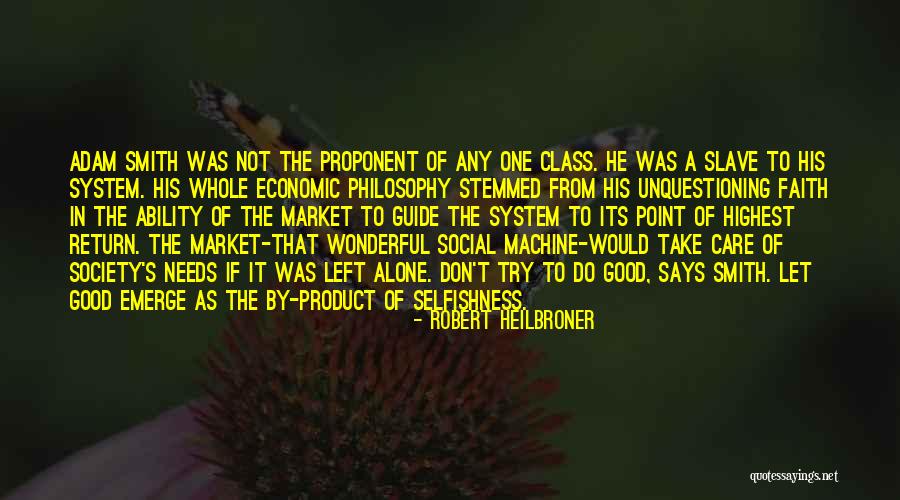 By Product Quotes By Robert Heilbroner