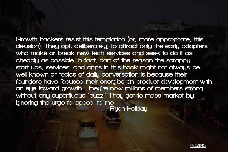 By Product Quotes By Ryan Holiday