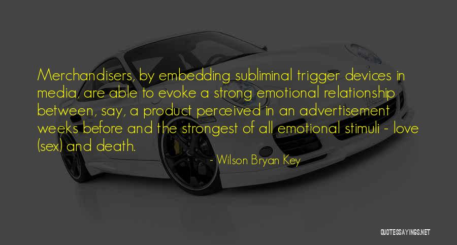 By Product Quotes By Wilson Bryan Key