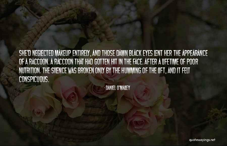 By Silence Quotes By Daniel O'Malley By Silence Quotes By Daniel O'Malley