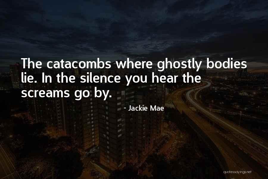 By Silence Quotes By Jackie Mae By Silence Quotes By Jackie Mae
