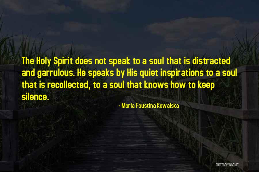 By Silence Quotes By Maria Faustina Kowalska By Silence Quotes By Maria Faustina Kowalska