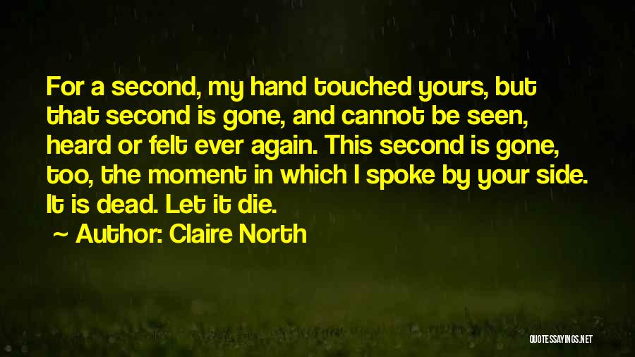 By Your Side Quotes By Claire North