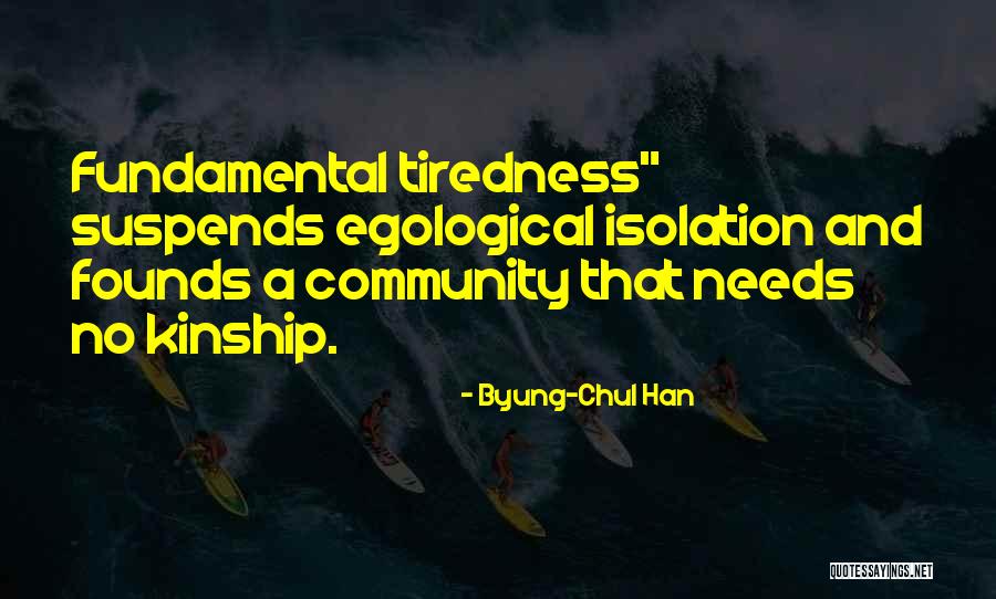 Byambajav Quotes By Byung-Chul Han Byambajav Quotes By Byung-Chul Han