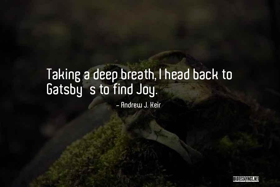 Byarlay Shaff Quotes By Andrew J. Keir Byarlay Shaff Quotes By Andrew J. Keir