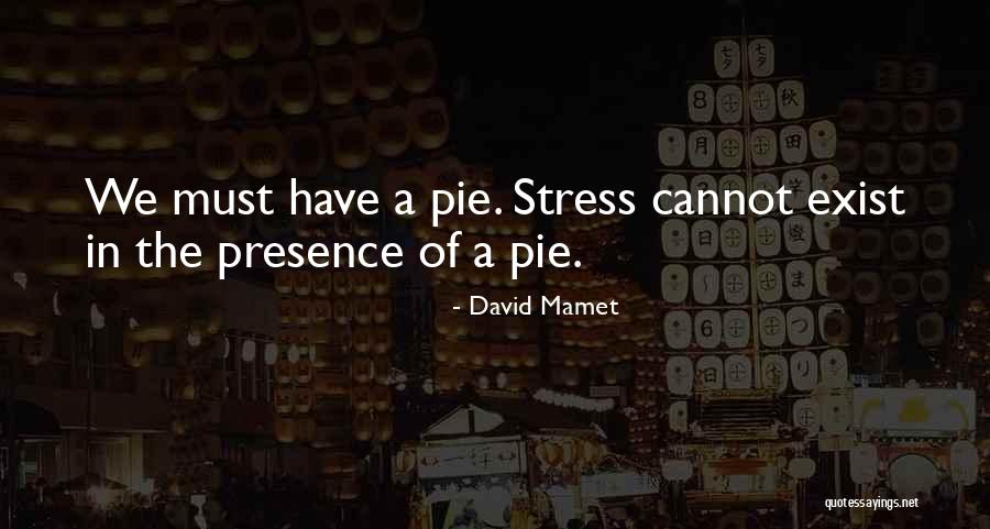 Byarlay Shaff Quotes By David Mamet
