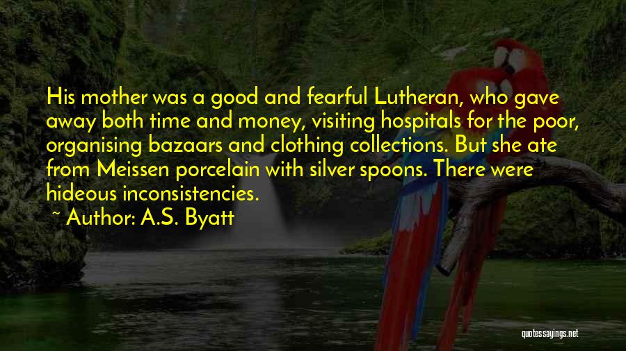 Byatt Quotes By A.S. Byatt