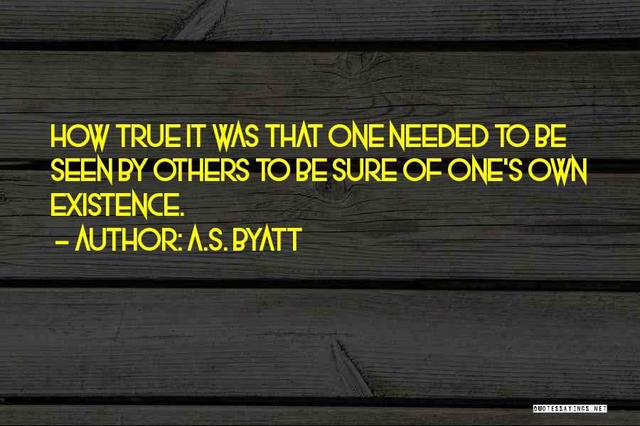 Byatt Quotes By A.S. Byatt