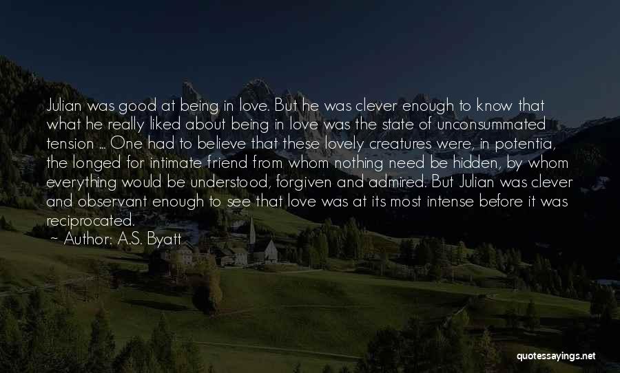 Byatt Quotes By A.S. Byatt