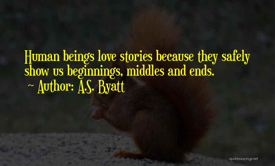 Byatt Quotes By A.S. Byatt