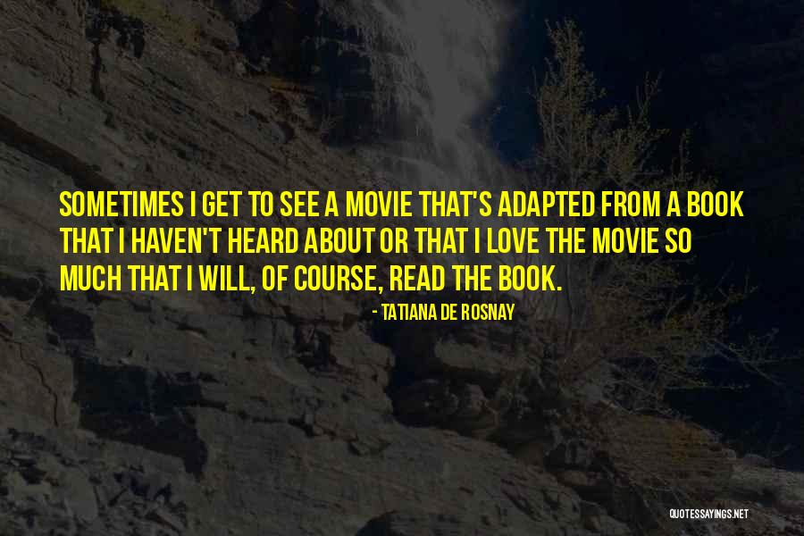 Byatts Quotes By Tatiana De Rosnay Byatts Quotes By Tatiana De Rosnay