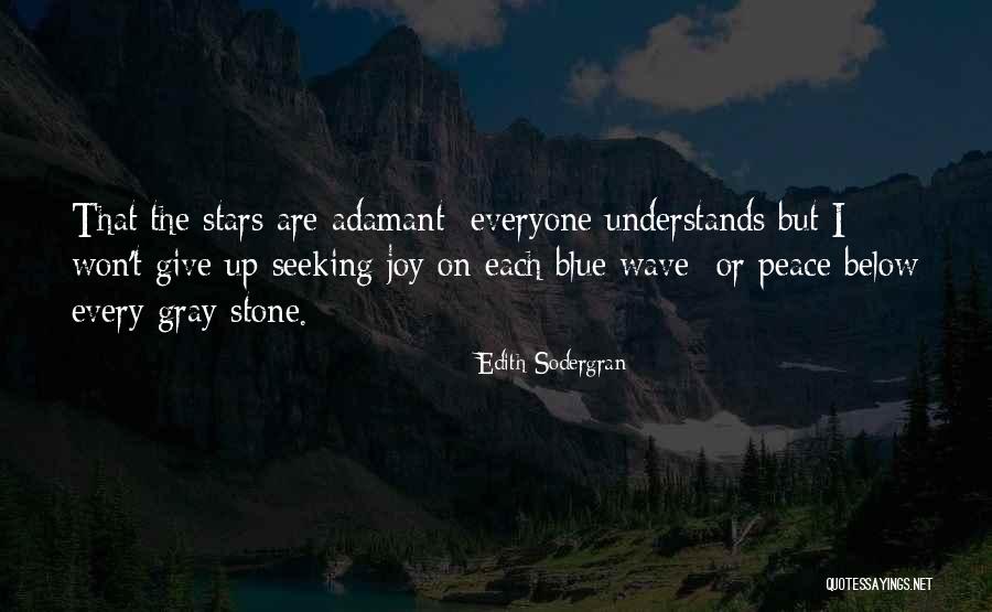 Bycatching Quotes By Edith Sodergran Bycatching Quotes By Edith Sodergran
