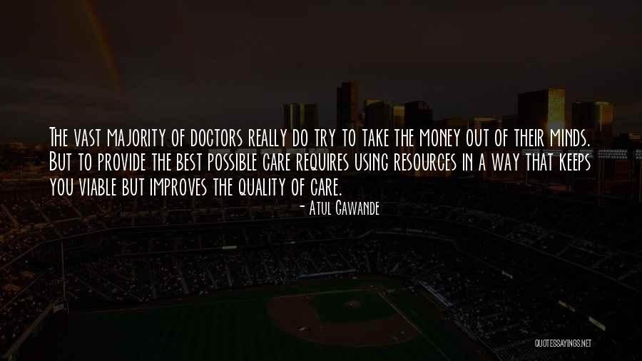 Bychan Arabians Quotes By Atul Gawande Bychan Arabians Quotes By Atul Gawande