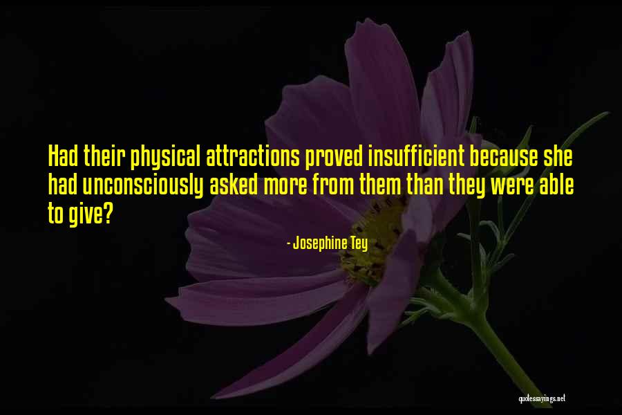 Bychance Quotes By Josephine Tey Bychance Quotes By Josephine Tey