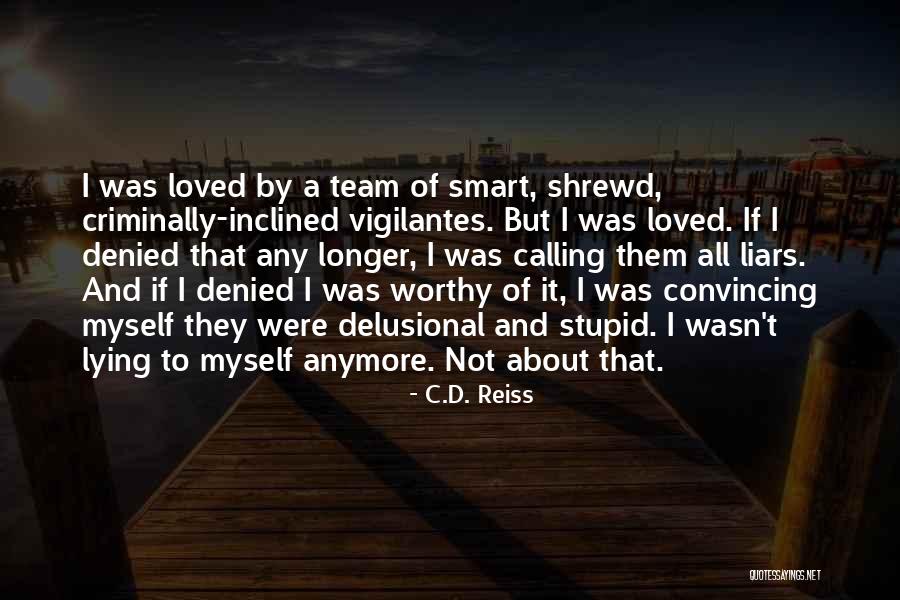 Byderdy Quotes By C.D. Reiss Byderdy Quotes By C.D. Reiss
