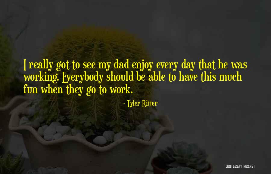 Byggare Quotes By Tyler Ritter Byggare Quotes By Tyler Ritter