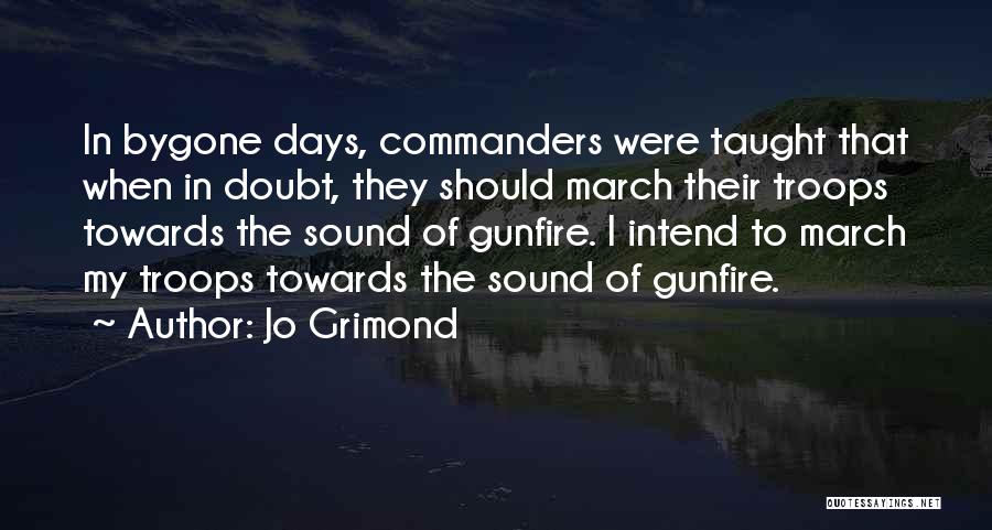 Bygone Days Quotes By Jo Grimond