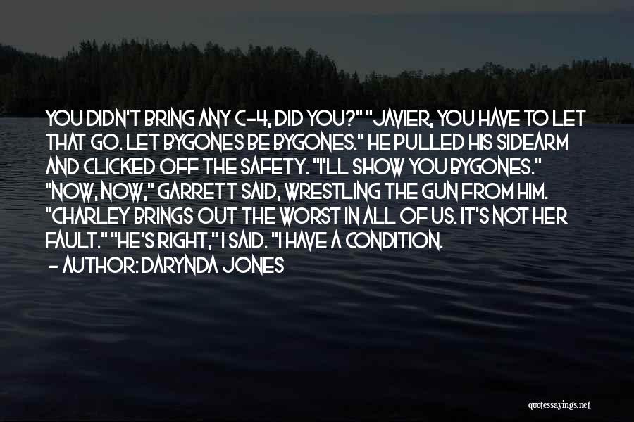 Bygones Quotes By Darynda Jones