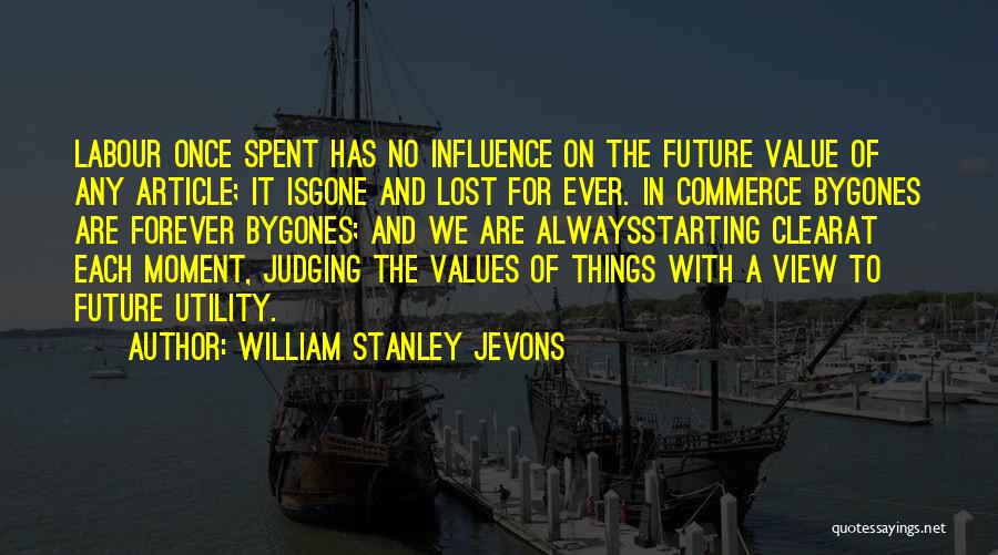 Bygones Quotes By William Stanley Jevons