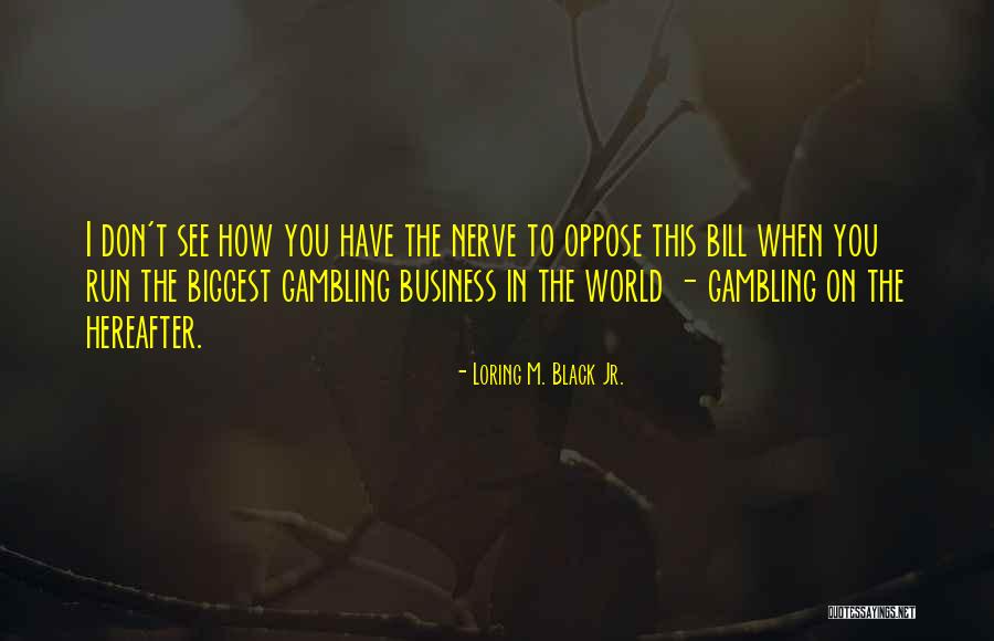 Bygrave Slide Quotes By Loring M. Black Jr. Bygrave Slide Quotes By Loring M. Black Jr.