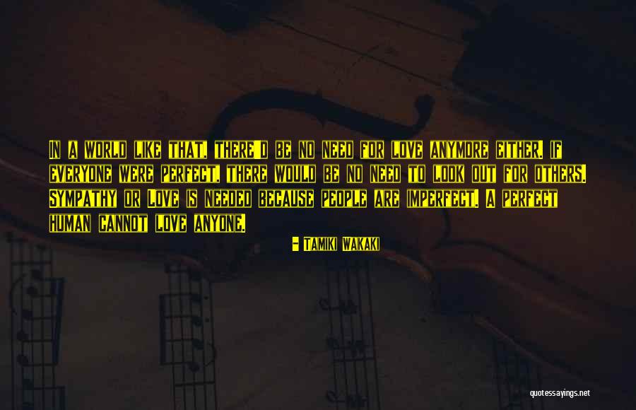 Byk Quotes By Tamiki Wakaki Byk Quotes By Tamiki Wakaki