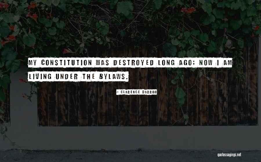 Bylaws Quotes By Clarence Darrow Bylaws Quotes By Clarence Darrow