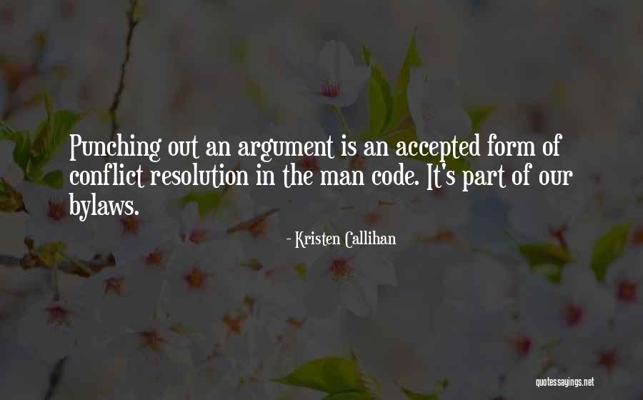 Bylaws Quotes By Kristen Callihan Bylaws Quotes By Kristen Callihan