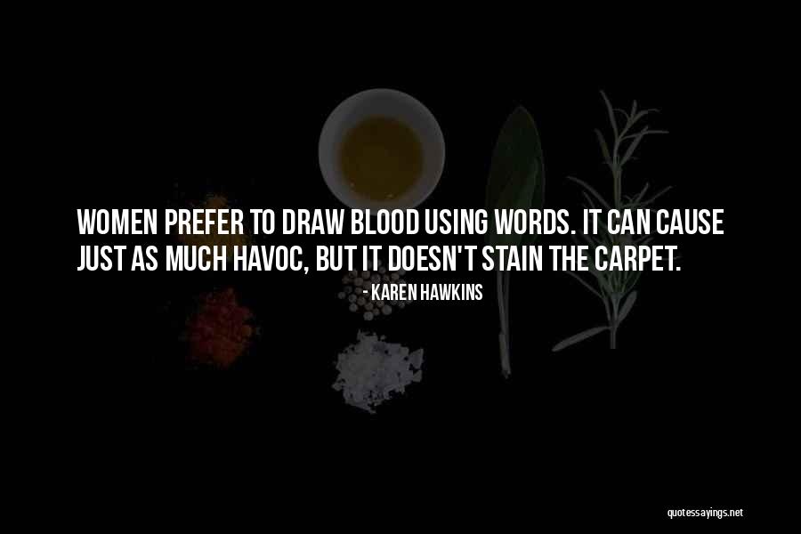 Byllye Lanes Quotes By Karen Hawkins Byllye Lanes Quotes By Karen Hawkins