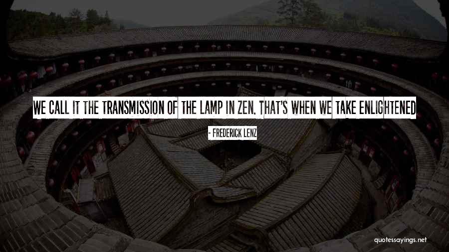 Bylund Hill Quotes By Frederick Lenz Bylund Hill Quotes By Frederick Lenz