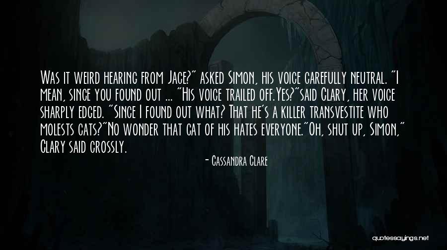Byly Prezes Quotes By Cassandra Clare Byly Prezes Quotes By Cassandra Clare