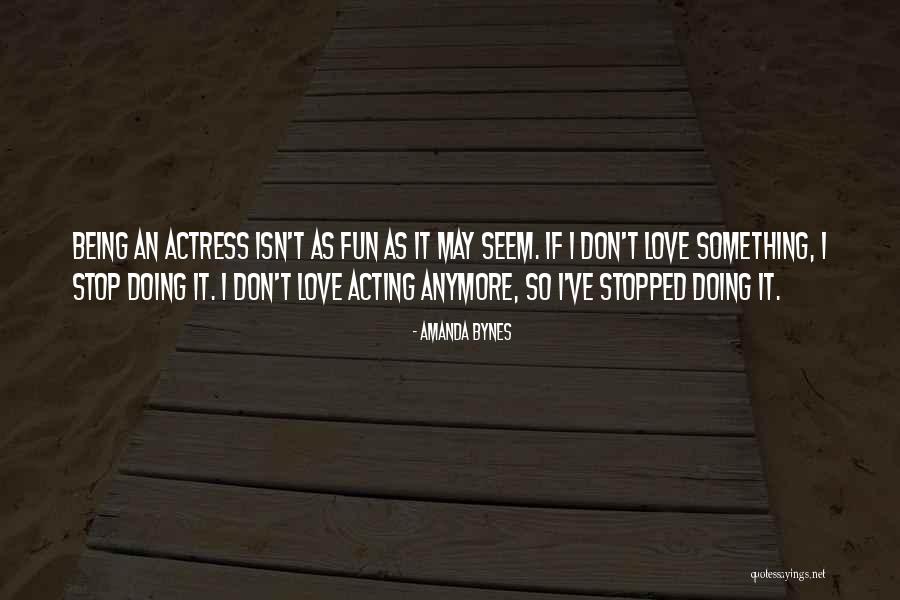 Bynes Amanda Quotes By Amanda Bynes Bynes Amanda Quotes By Amanda Bynes