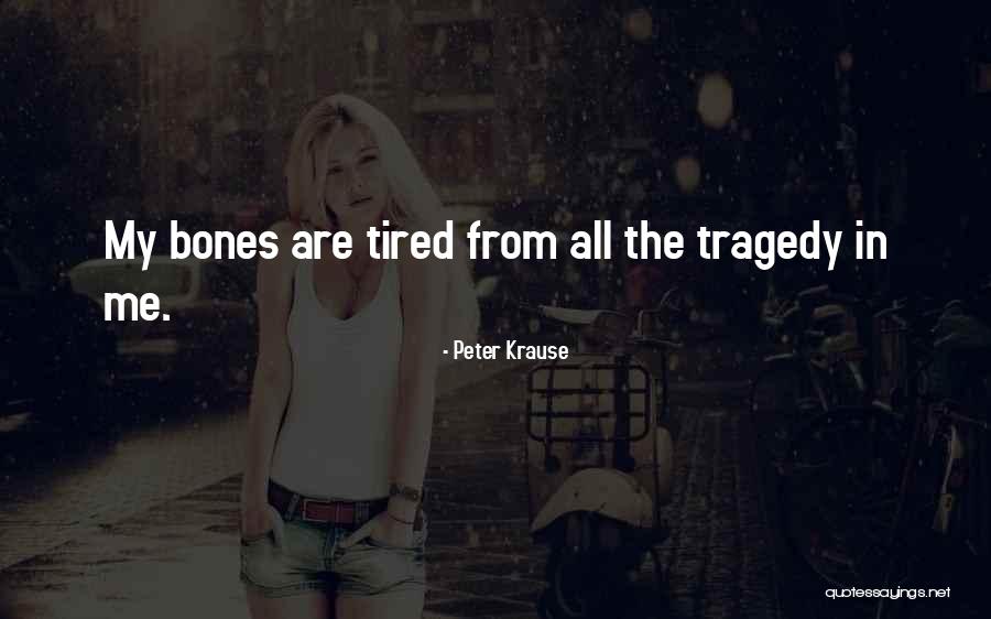 Byock Dying Quotes By Peter Krause Byock Dying Quotes By Peter Krause