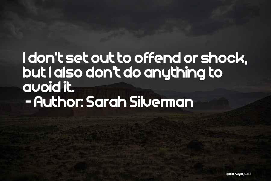 Bypassed Words Quotes By Sarah Silverman